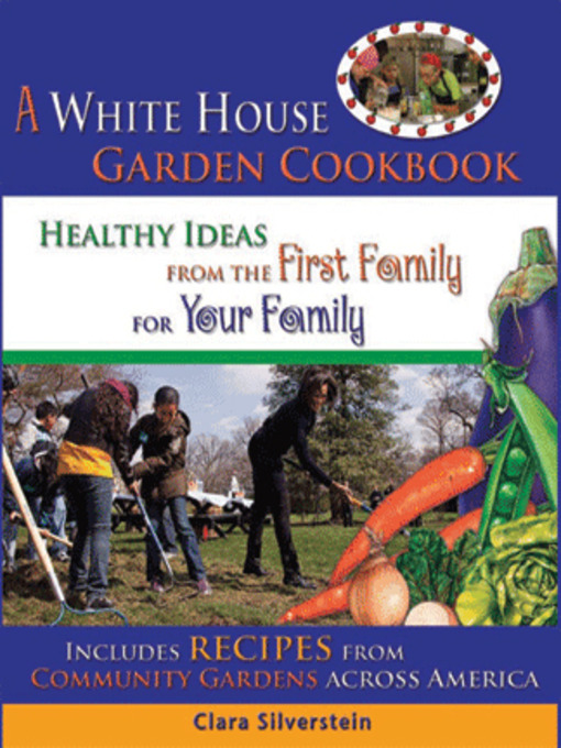 Cover image for A White House Garden Cookbook
